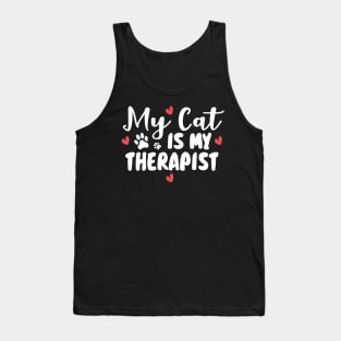 My Cat Is My Therapist Tank Top